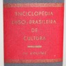 ENCICLOPÉDIA LUSO - BRASILEIRA DE CULTURA