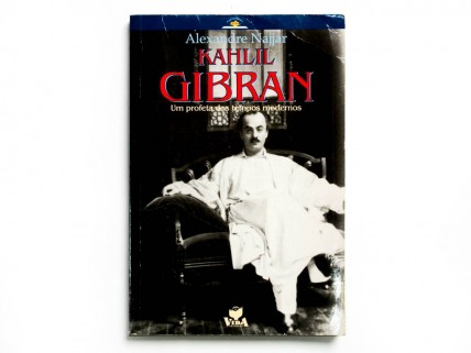 KAHLIL GIBRAN / UM PROFETA DOS TEMPOS MODERNOS