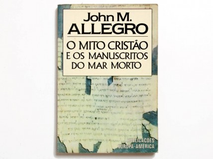 O MITO CRISTÃO E OS MANUSCRITOS DO MAR MORTO