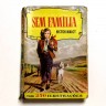 SEM FAMÍLIA