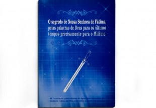 O SEGREDO DE NOSSA SENHORA DE FÁTIMA, PELAS PALAVRAS DE DEUS PARA OS ÚLTIMOS TEMPOS PRECISAMENTE PARA O MILÉNIO
